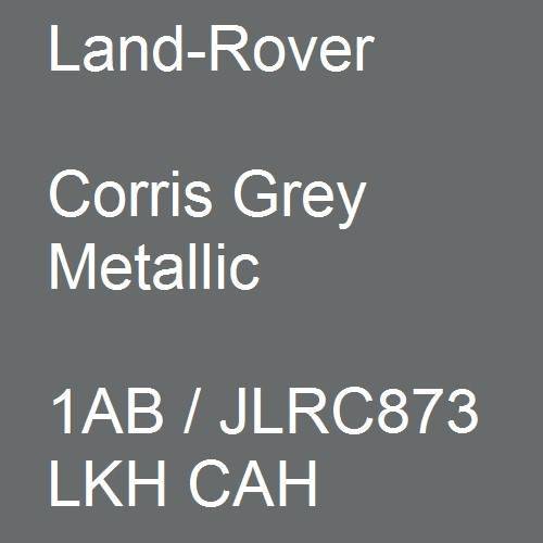 Land-Rover, Corris Grey Metallic, 1AB / JLRC873 LKH CAH.